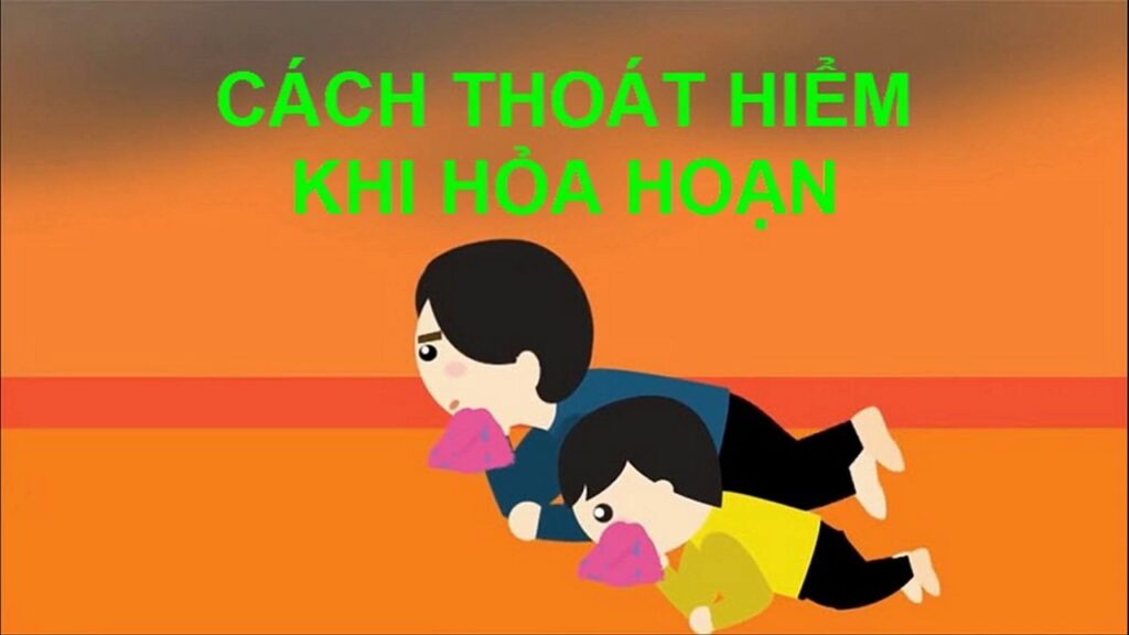 Các kỹ năng thoát hiểm khi xảy ra hỏa hoạn