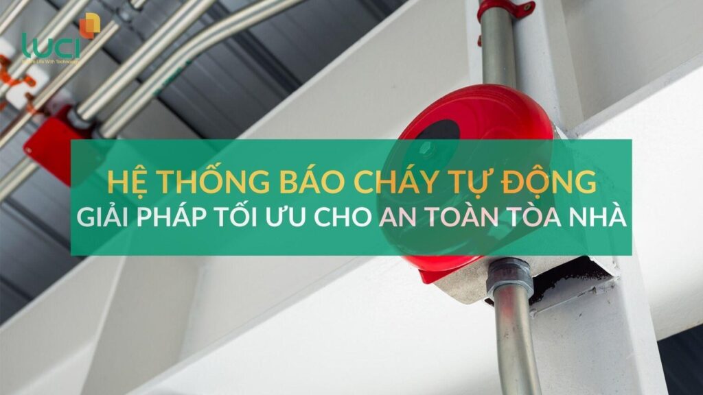 hệ thống báo cháy tự động